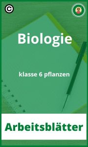Biologie klasse 6 pflanzen PDF Arbeitsblätter