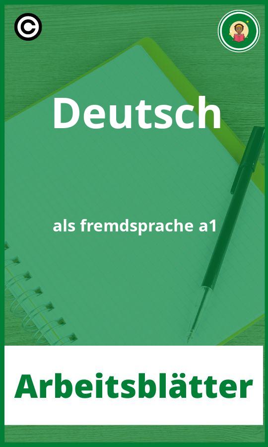 Arbeitsblätter Deutsch als fremdsprache a1 PDF