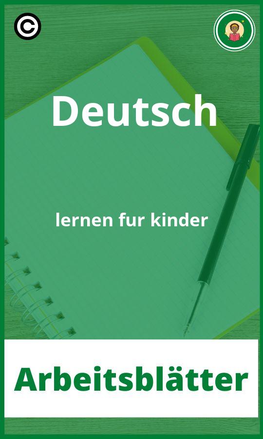 Deutsch lernen für kinder Arbeitsblätter PDF