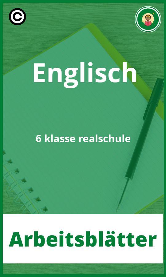 Englisch 6 klasse realschule Arbeitsblätter PDF