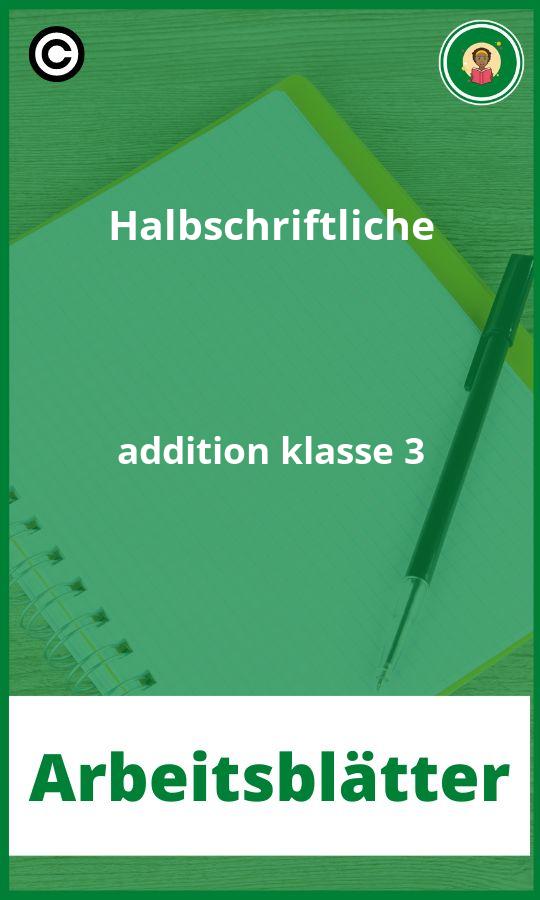 Halbschriftliche addition klasse 3 Arbeitsblätter PDF