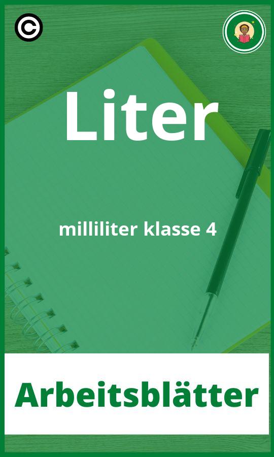 Liter milliliter klasse 4 Arbeitsblätter PDF