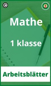 Mathe 1 klasse Arbeitsblätter PDF